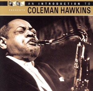 【輸入盤】Introduction to Coleman Hawkins