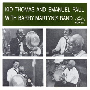 【輸入盤】Kid Thomas And Emanuel Paul With Barry Martyn's Band