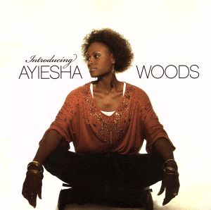 【輸入盤】Introducing Ayiesha Woods