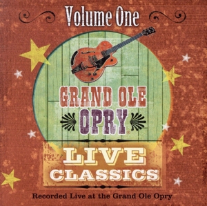 【輸入盤】Vol. 1-Grand Old Opry Live Classics