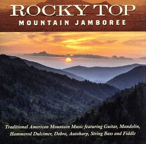 【輸入盤】Rocky Top: Mountain Jamboree