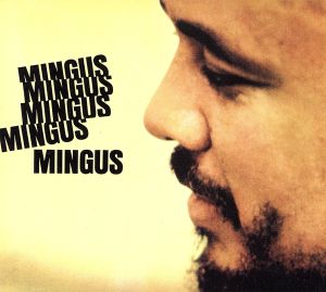 【輸入盤】Mingus Mingus Mingus Mingus Mingus