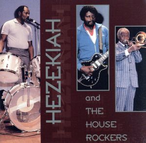 【輸入盤】Hezekiah & House Rockers (Reis)