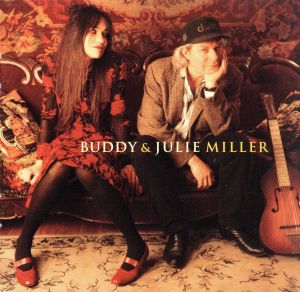 【輸入盤】Buddy & Julie Miller