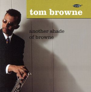 【輸入盤】Another Shade of Browne