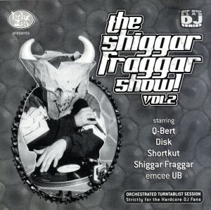 【輸入盤】Shiggar Fraggar Show Vol.2