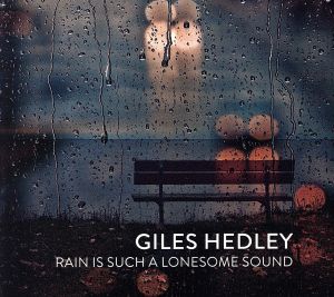 【輸入盤】Rain Is Such a Lonesome..