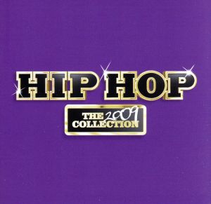 【輸入盤】Hip Hop: the Collection 2009