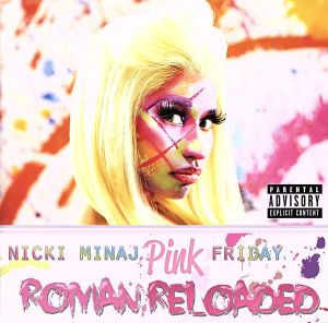 【輸入盤】Pink Friday...Roman Reloaded: Deluxe