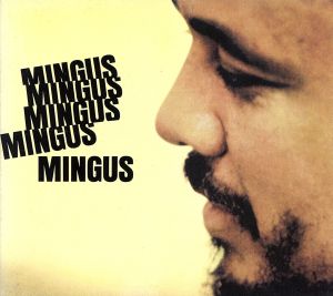 【輸入盤】Mingus, Mingus, Mingus, Mingus, Mingus