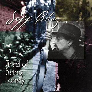 【輸入盤】Tired of Being Lonely