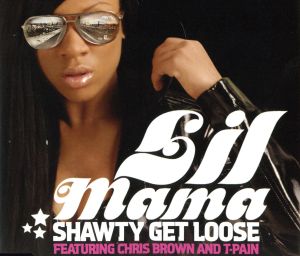 【輸入盤】Shawty Get Loose