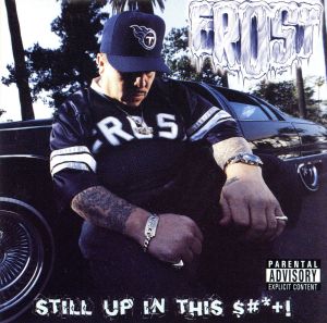 【輸入盤】Still Up in This S#-T！