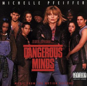 【輸入盤】Dangerous Minds: Music From The Motion Picture