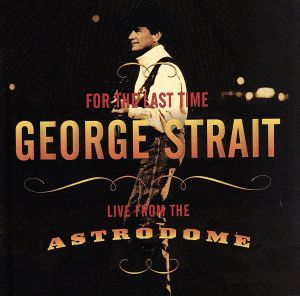 【輸入盤】For the Last Time-Live from the Astrodome