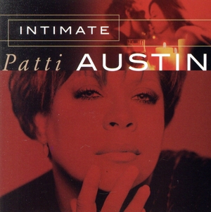 【輸入盤】Intimate Patti Austin