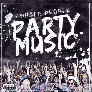 【輸入盤】White People Party Music