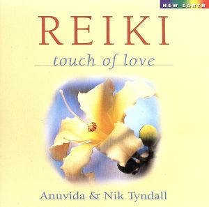 【輸入盤】Reiki Touch of Love
