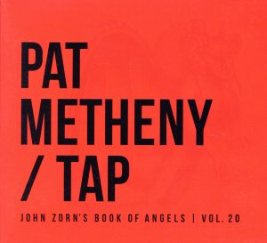 【輸入盤】Vol. 20-Tap: John Zorn's Book of Angels