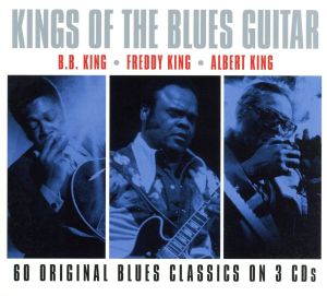 【輸入盤】Kings Of The Blues Guitar [Import]