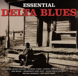 【輸入盤】Essential Delta Blues