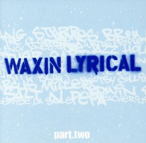 【輸入盤】Waxin' Lyrical Pt.2