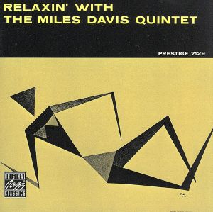 【輸入盤】Relaxin' with the Miles Davis Quintet