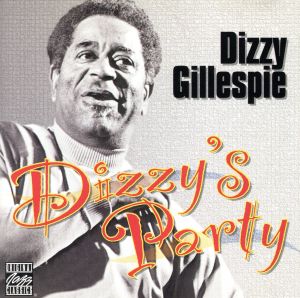 【輸入盤】Dizzy's Party