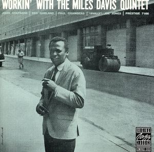 【輸入盤】Workin' With the Miles Davis Quintet