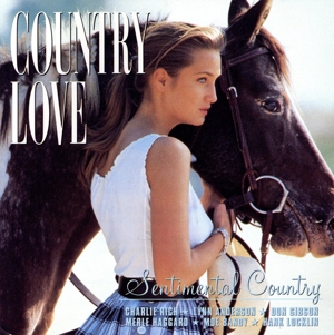 【輸入盤】Country Love Sentimental Country