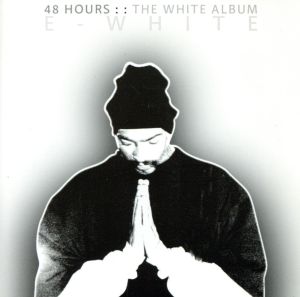 【輸入盤】48 Hours: The White Album