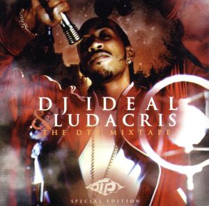 【輸入盤】Ludacris: the Dtp Mixtape