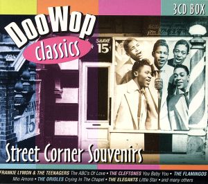 【輸入盤】Street Corner Souvenirs: Doo Wop Classics