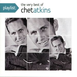 【輸入盤】Playlist: The Very Best of Chet Atkins