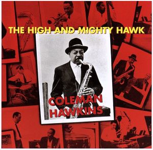 【輸入盤】The High And Mighty Hawk + 5