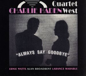 【輸入盤】Always Say Goodbye