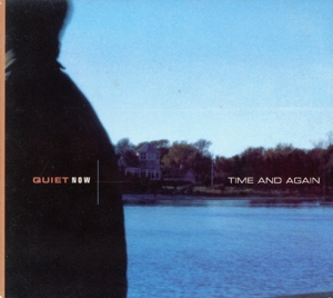 【輸入盤】Quiet Now: Time & Again