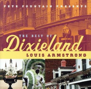 【輸入盤】Pete Fountain Presents the Best of Dixieland