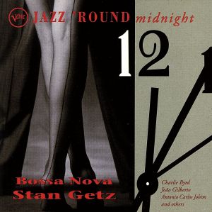 【輸入盤】Jazz Round Midnight: Bossa Nova