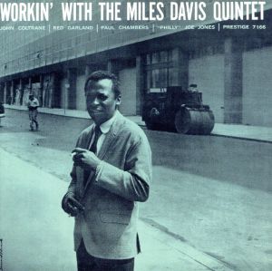 【輸入盤】Workin' with the Miles Davis Quintet (Rudy Van Gelder Remasters)
