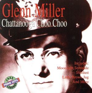 【輸入盤】Chattanooga Choo Choo