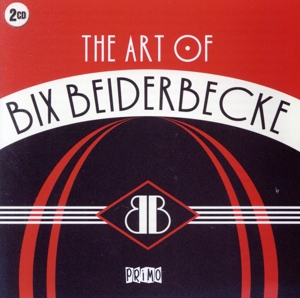 【輸入盤】Art of Bix Beiderbecke