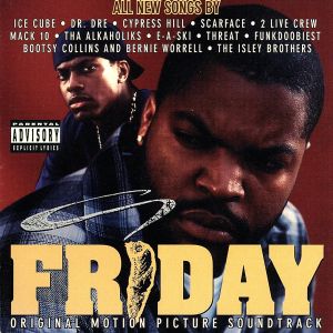 【輸入盤】Friday: Original Motion Picture Soundtrack