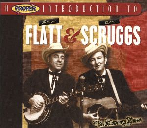 【輸入盤】Proper Introduction to Lester Flatt & Earl Scruggs