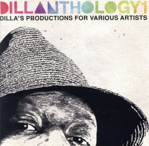 【輸入盤】Dillanthology 1: Dilla's Productions for Various Artists