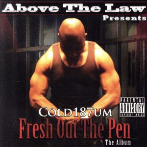 【輸入盤】Cold 187um: Fresh Out the Pen