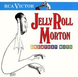 【輸入盤】Jelly Roll Morton - Greatest Hits