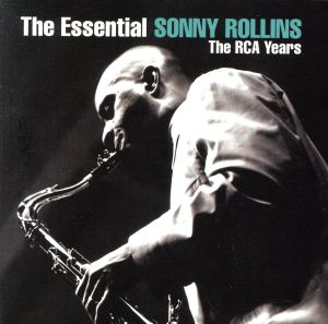 【輸入盤】The Essential Sonny Rollins: The RCA Years