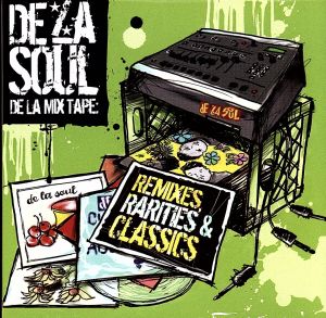 【輸入盤】De La Mix Tape: Remixes Rarities & Classics