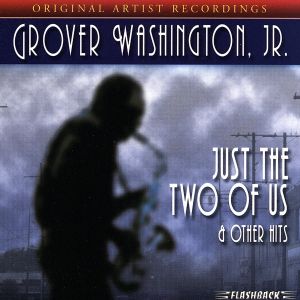 【輸入盤】Just the Two of Us & Other Hits